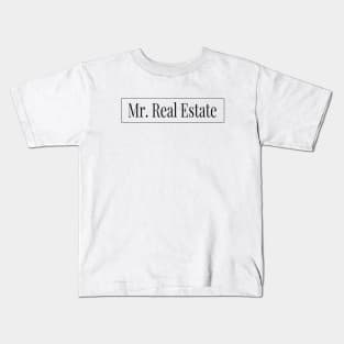 Mr. Real Estate (light colors) Kids T-Shirt